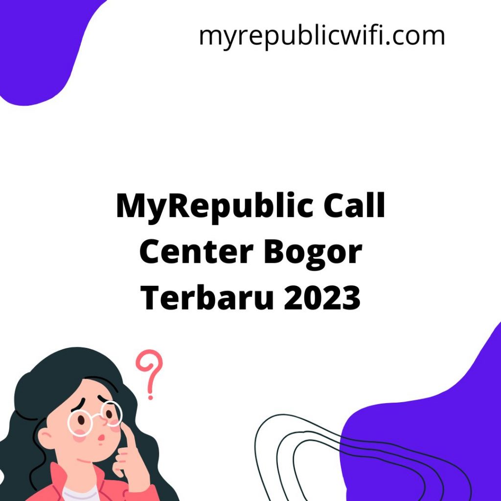 MyRepublic Call Center Bogor
